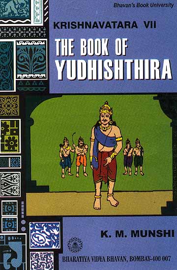 The Book of Yudhishthira (Krishnavatara Vol. VII)