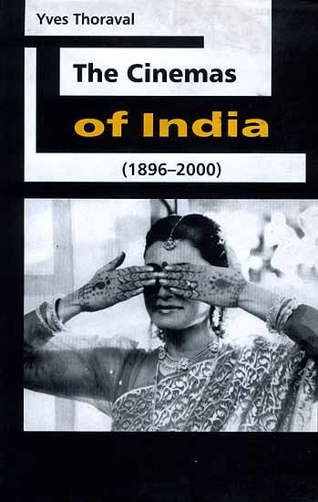 The Cinemas of India (1896-2000)
