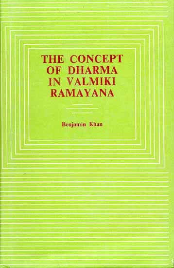 The Concept of Dharma in Valmiki Ramayana