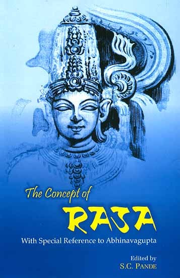The Concepts of Rasa (With Special Reference to Abhinavagupta)