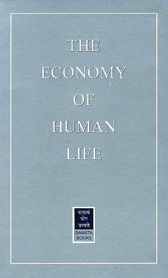 The Economy of Human Life