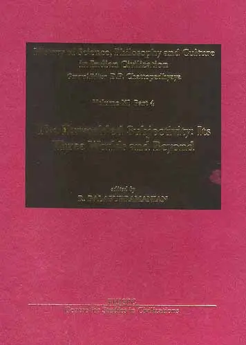The Enworlded Subjectivity: Its Three Worlds and Beyond (History of 
Science, Philosophy and Culture in Indian Civilization)
