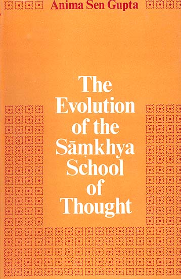 The Evolution of the Samkhya School of Thought