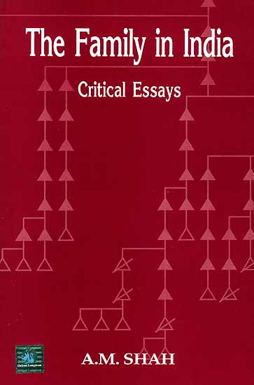 The Family in India Critical Essays