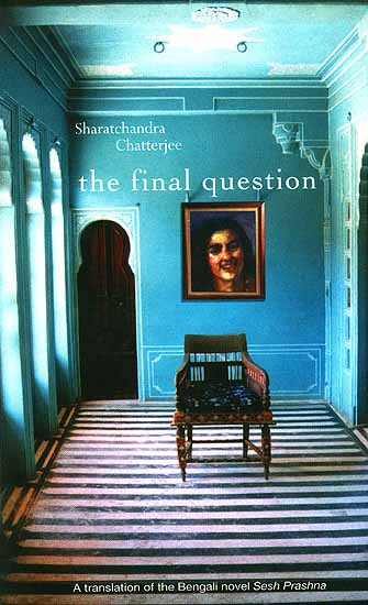 The Final Question by Sharatchandra Chatterjee
