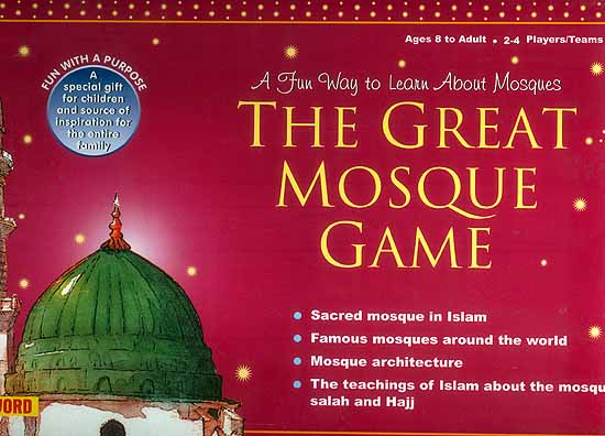 The Great Mosque Game (A Fun Way to Learn About Mosques): For Ages Eight and Above