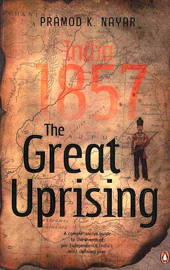 The Great Uprising India, 1857