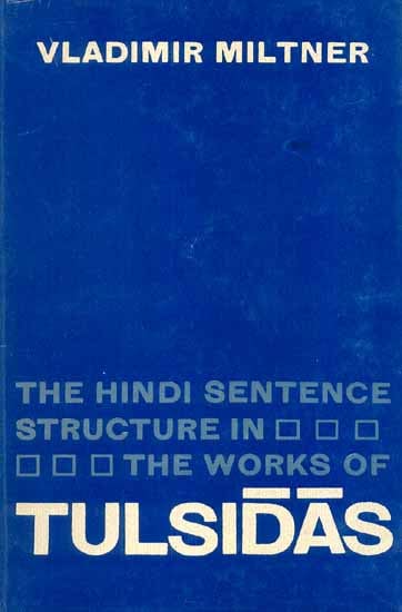 The Hindi Sentence Structure in The Works of Tulsidas