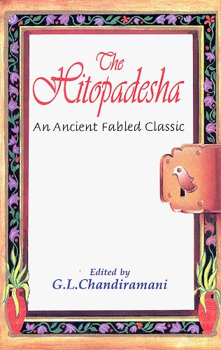 The Hitopadesha (An Ancient, Fabled Classic)