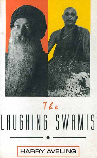 The Laughing Swamis (Australian Sannyasin Disciples of Swami Satyananda Saraswati and Osho Rajneesh)