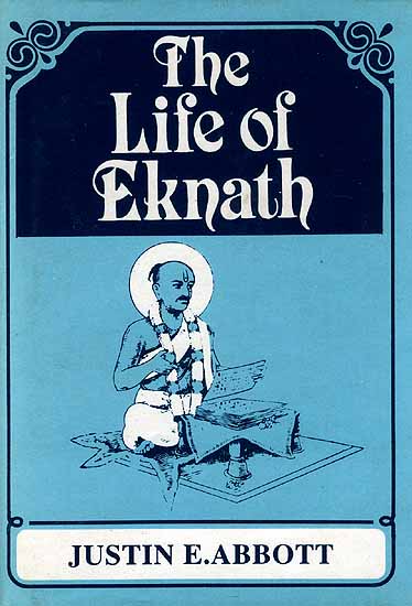 The Life of Eknath: Sri Eknath Charita