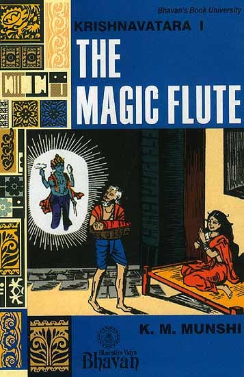 The Magic Flute (Krishnavatara Vol.I)