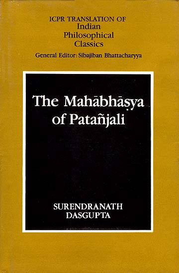 The Mahabhasya of Patanjali - With Annotations (Ahnikas I-IV) (An Old and Rare Book)