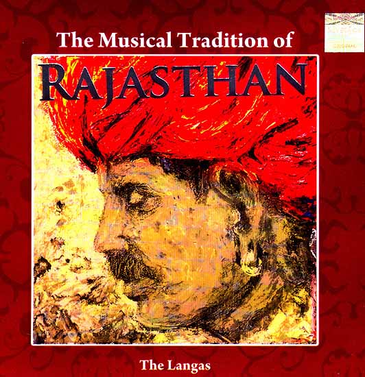 The Musical Tradition of Rajasthan (The Langas) (Audio CD)