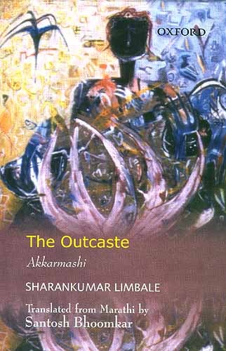 The Outcaste: Akkarmashi