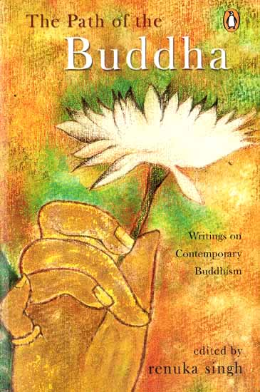 The Path of the Buddha (Writings on Contemporary Buddhism)