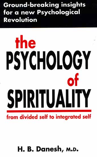 The Philosophy of Spirituality from Divided Self to Integrated Self