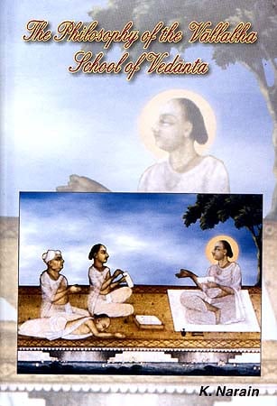 The Philosophy of the Vallabha School of Vedanta (Rare Book)