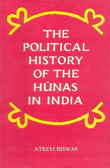The Political History of the Hunas in India