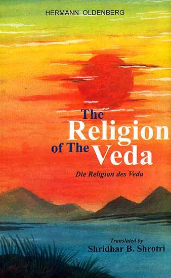 The Religion of the Veda (Die Religion Des Veda)