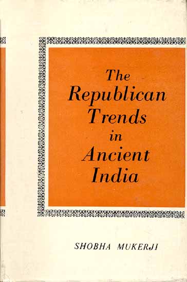 The Republican Trends in Ancient India
