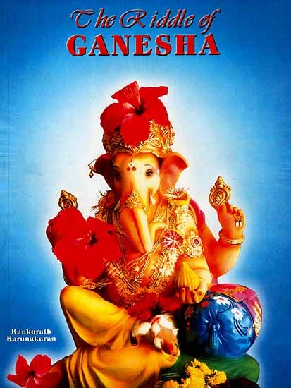 The Riddle of Ganesha