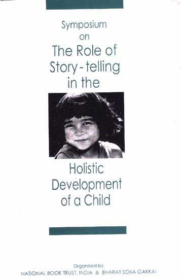 The Role of Story-telling in the Holistic Development of a Child