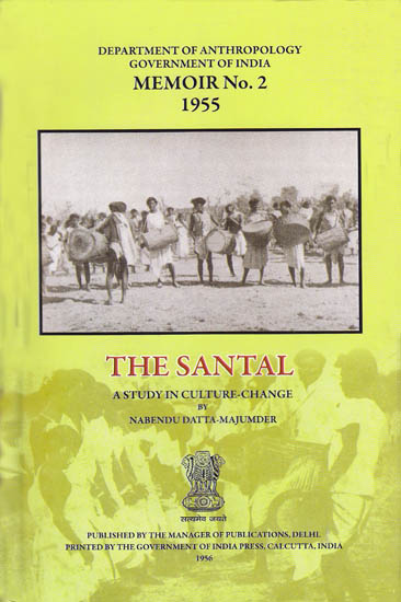 The Santal – A Study in Culture-Change