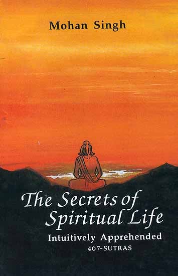 The Secrets of Spiritual Life- Intuitively Apprehended 407- Sutras