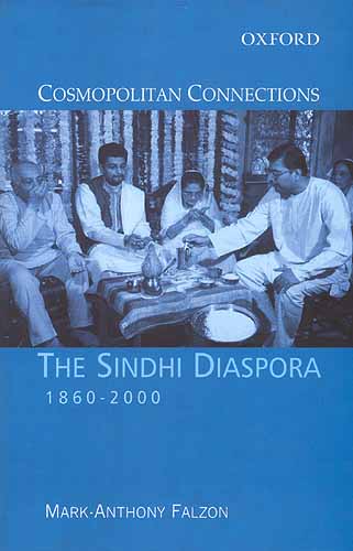THE SINDHI DIASPORA (1860-2000)