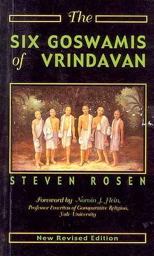 The SIX GOSWAMIS of VRINDAVAN