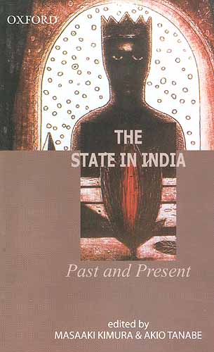 The State in India: Past and Present