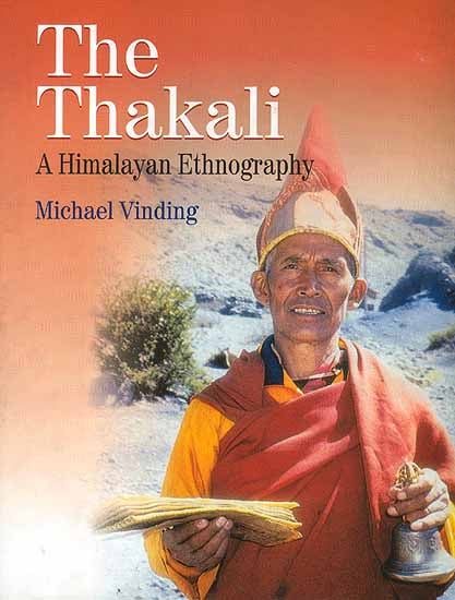 The Thakali (A Himalayan Ethnography)