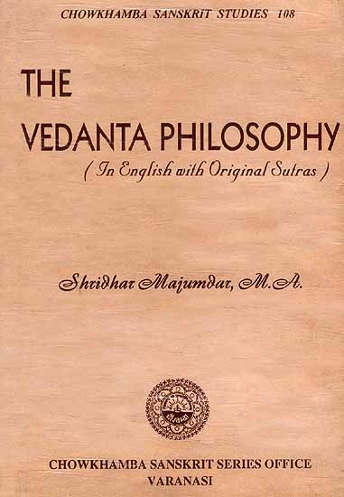 The Vedanta Philosophy: Brahma Sutras on the Basis of  Nimbarakacarya's Commentary