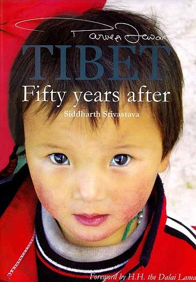 Tibet: Fifty Years After by Siddharth Srivastava