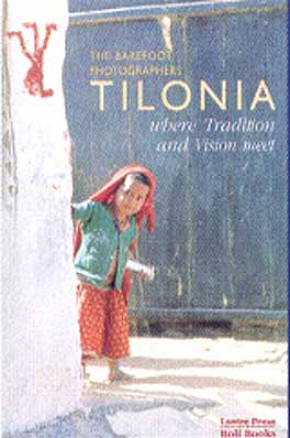 Tilonia where Tradition and Vision meet