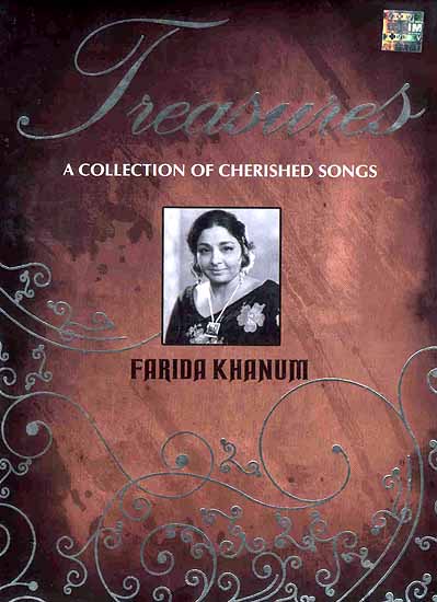 Treasures: A Collection of Cherished Songs Farida Khanum (Collector's Set of 5 Audio CDs)