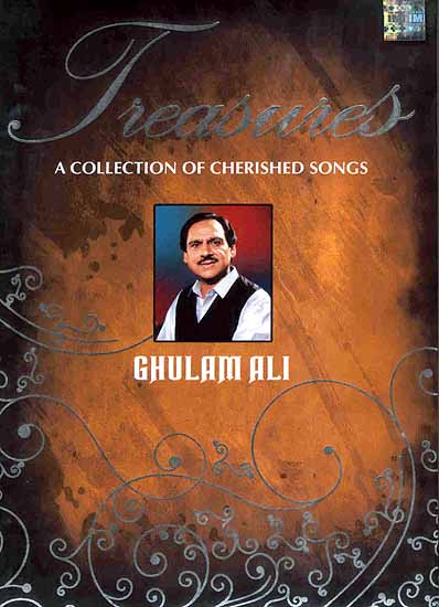 Treasures: A Collection of Cherished Songs Ghulam Ali (Collector's Set of 5 Audio CDs)
