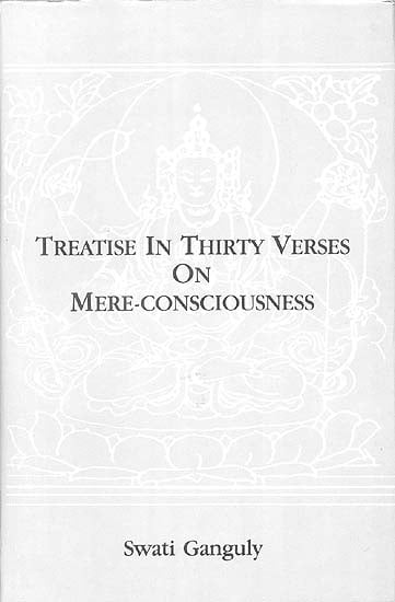 TREATISE IN THIRTY VERSES ON MERE-CONSCIOUSNESS