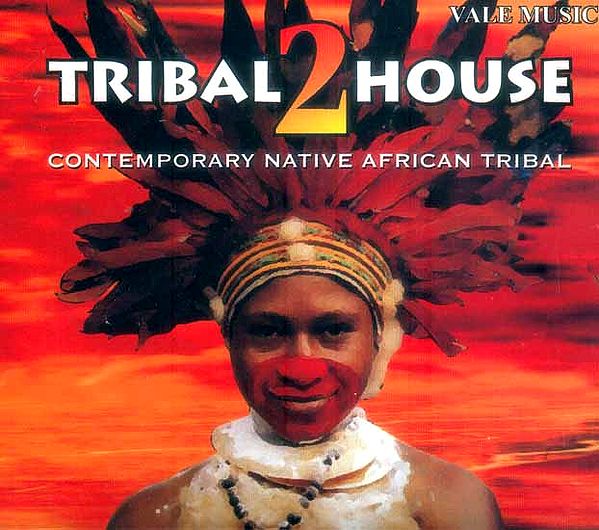 Tribal 2 House (Contemporary Native African Tribal) (Audio Cd)