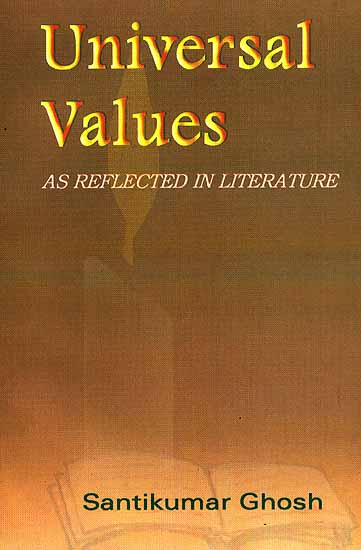 Universal Values: As Reflected in Literature