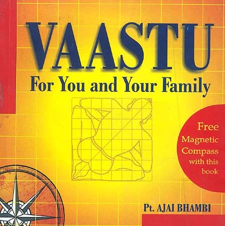 VAASTU: For You and Your Family (Free Magnetic Compass with this book)