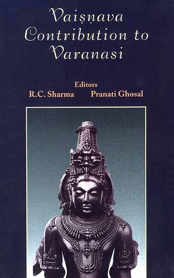 Vaisnava Contribution to Varanasi