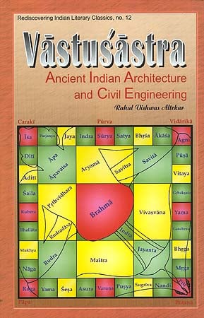 Vastusastra: Ancient Indian Architecture and Civil Engineering (Retrospects and Prospects)