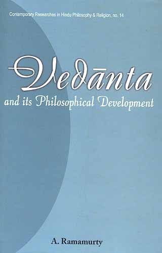 VEDANTA And its Philosophical Development