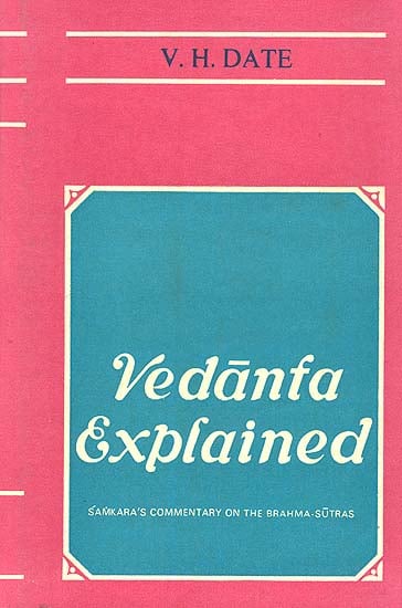 Vedanta Explained - 2 Volumes (Shankaracharya's Commentary on the Brahma-sutras): A Rare Book
