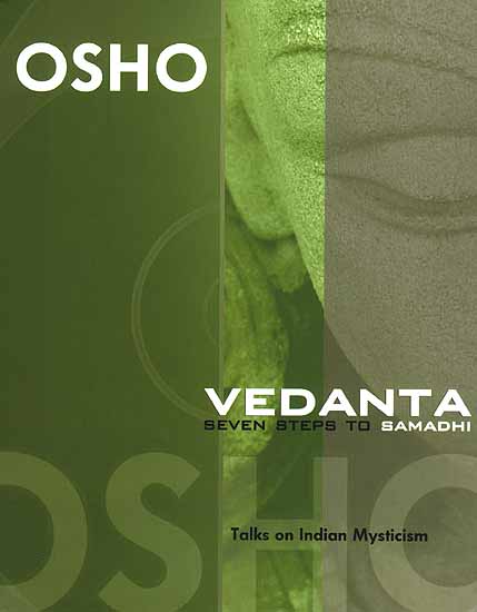 Vedanta Seven Steps to Samadhi (Talks on Indian Mysticism)
