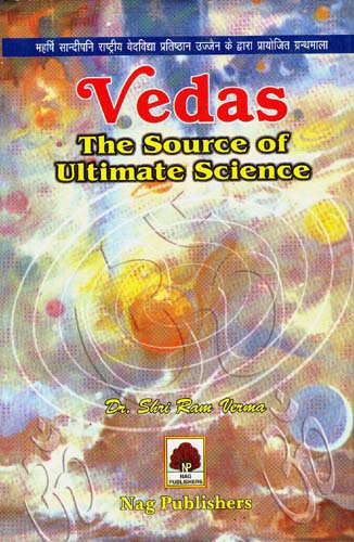 Vedas The Source of Ultimate Science