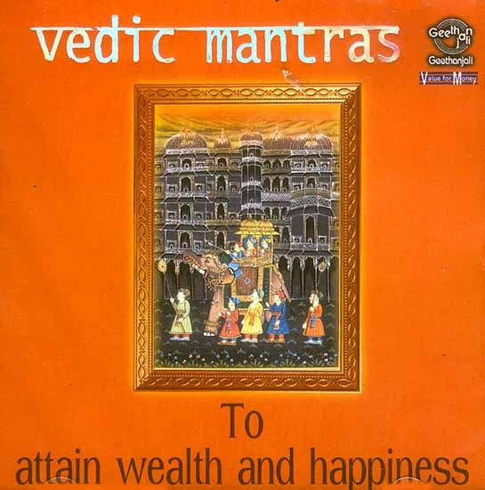 Vedic Mantras To Attain Wealth and Happiness (Audio CD)