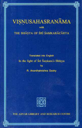 VISNUSAHASRANAMA with The Bhasya of Sri Samkaracarya (English Translation with Transliteration)